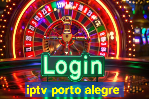 iptv porto alegre